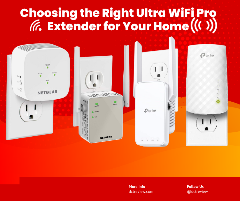 Choosing the Right Ultra WiFi Pro Extender for Your Home
