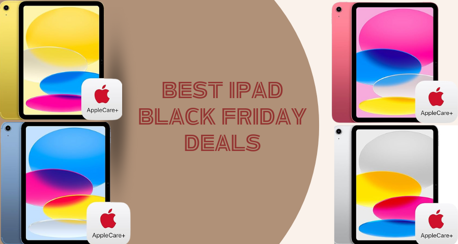 Grab a best Ipad Black Friday Deals
