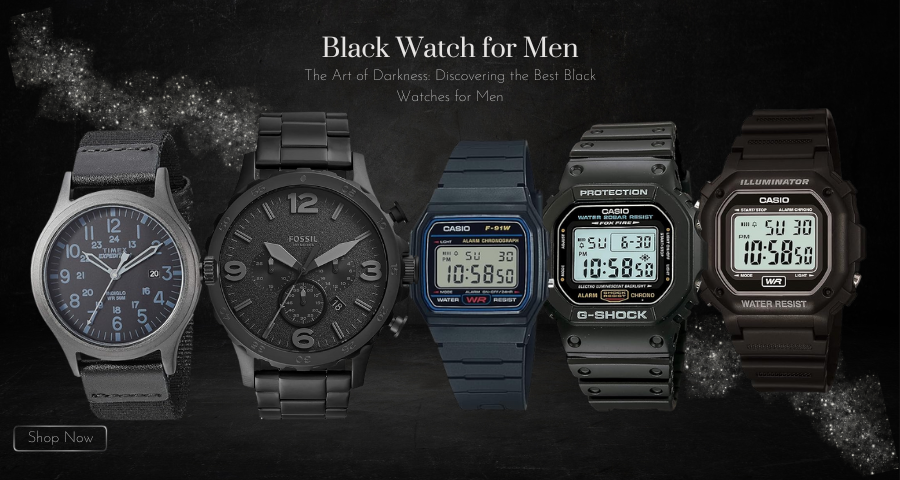 The Art of Darkness: Discovering the Best Black Watches for Men