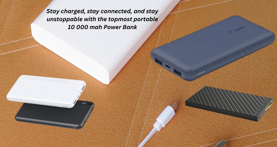 Stay charged, stay connected, and stay unstoppable with the topmost portable 10000mAh Power Bank